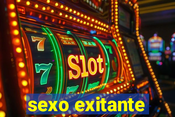 sexo exitante